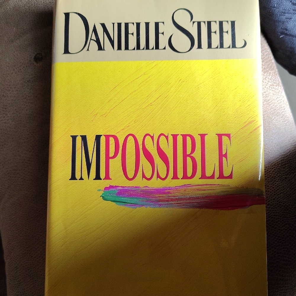 Danielle Steel 'Impossible' Hardcover Book